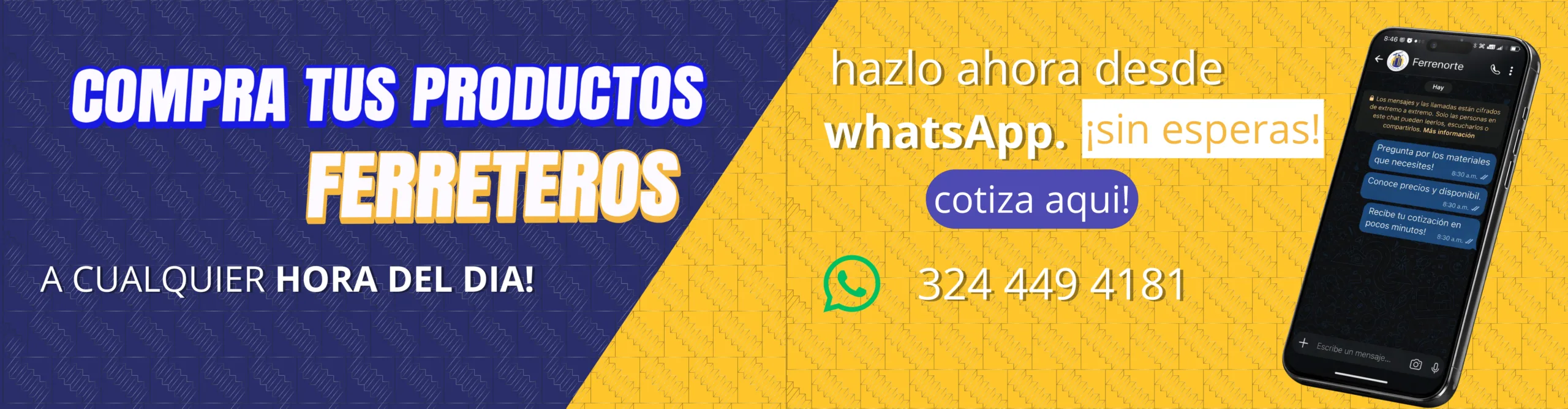 Banner promocional de Ferreteros del Norte para compras por WhatsApp, con mensaje de cotización inmediata y número 324 449 4181.